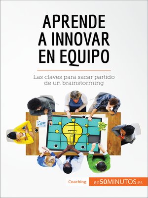 cover image of Aprende a innovar en equipo
